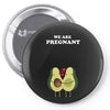 We Are Pregnant Pin-back button