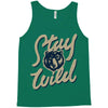 stay wild 2 Tank Top