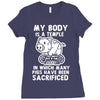 my body is a temple in which a lot of pigs have been sacificed Ladies Fitted T-Shirt