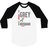 I Wear Grey For My Husband (Brain Cancer Awareness) 3/4 Sleeve Shirt