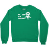 no this is a football Crewneck Sweatshirt