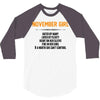 November Girl Hated By Many 3/4 Sleeve Shirt