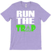 run the trap T-Shirt