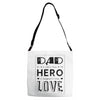 dad a son's first hero a daughters first love Adjustable Strap Totes