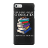 life is like a box of chocolates i want to eat them all iPhone 7 Case