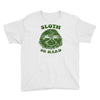 sloth so hard Youth Tee