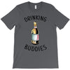 Drinking Buddies T-Shirt