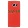 santa i'm a big fun Samsung Galaxy S7 Edge