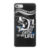 the best catch of his life! iPhone 7 Case