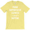 laziness and napping T-Shirt