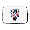 never grow up (2) Laptop sleeve