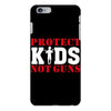 Protect Kids Not Guns iPhone 6 Plus/6s Plus Case