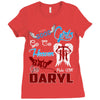 Good Girl Go To Heaven Bad Girl Ride With Daryl Ladies Fitted T-Shirt