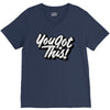 you got this V-Neck Tee