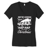 we're gonna have the hap hap happiest christmas Women's V-Neck T-Shirt