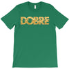 Dobre T-Shirt