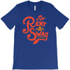 rent a swag T-Shirt