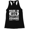 made in 1978 40 years of being awesome Racerback Tank