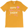 Happy Fathers Day Daddy T-Shirt