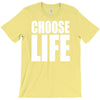 choose life T-Shirt