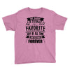 My Daddy Is Totally My Most Favorite Guy of All Time in the History of Youth Tee