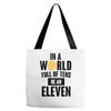 be a eleven Tote Bags