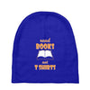 humor book t shirt Baby Beanies