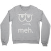 meh tees Crewneck Sweatshirt