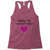 happy mother's day Racerback Tank