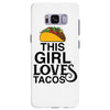 This Girl Loves Tacos Samsung Galaxy S8 Plus