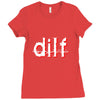 dilf Ladies Fitted T-Shirt