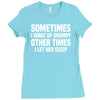 sometimes i wake up grumpy Ladies Fitted T-Shirt