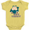 not today (2) Baby Onesie
