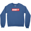 Nani Hypebeast Crewneck Sweatshirt
