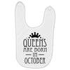 queens are born in october (2) Baby Bibs