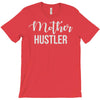 mother hustler T-Shirt