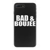 bad &amp; boujee iPhone 7 Plus Case