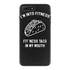 fitness fit taco in my mouth funny food eating healthy exercise gym iPhone 7 Plus Case