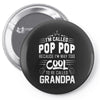 I Am Called Pop Pop... Pin-back button