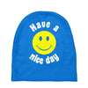 have a nice day Baby Beanies