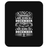 Real Kings Are Born On December 8 Mousepad