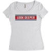 Look Deeper Women's Triblend Scoop T-shirt