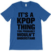 it's a kpop thing you probably wouln't understand T-Shirt