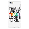 This Is What Trans Looks Like iPhone 6 Plus/6s Plus Case