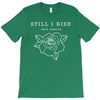 Still I Rise T-Shirt