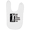 may the course be with you Baby Bibs