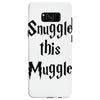 snuggle this muggle Samsung Galaxy S8