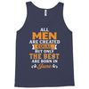All Men Are Created Equal But Only The Best Are Born In June Tank Top
