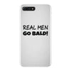 real men go bald iPhone 7 Plus Case