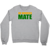 no worries mate Crewneck Sweatshirt